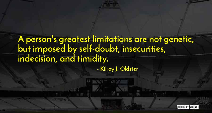 Personal Development Quotes Quotes By Kilroy J. Oldster Personal Development Quotes Quotes By Kilroy J. Oldster