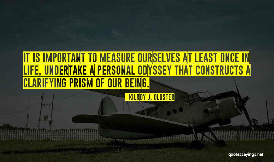 Personal Development Quotes Quotes By Kilroy J. Oldster Personal Development Quotes Quotes By Kilroy J. Oldster