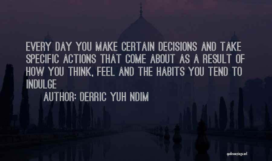 Personal Development Success Quotes By Derric Yuh Ndim