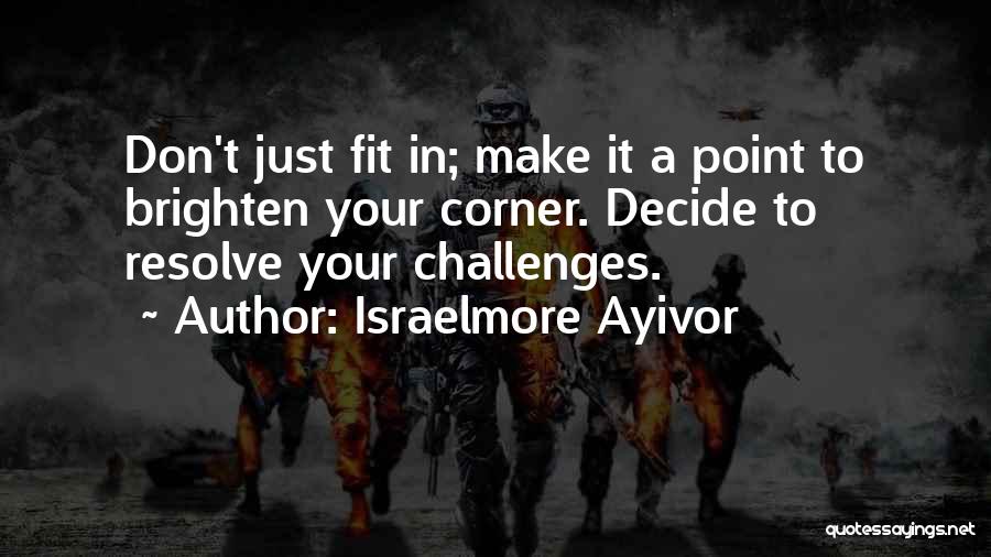 Personal Development Success Quotes By Israelmore Ayivor