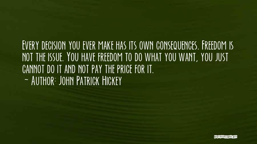 Personal Development Success Quotes By John Patrick Hickey