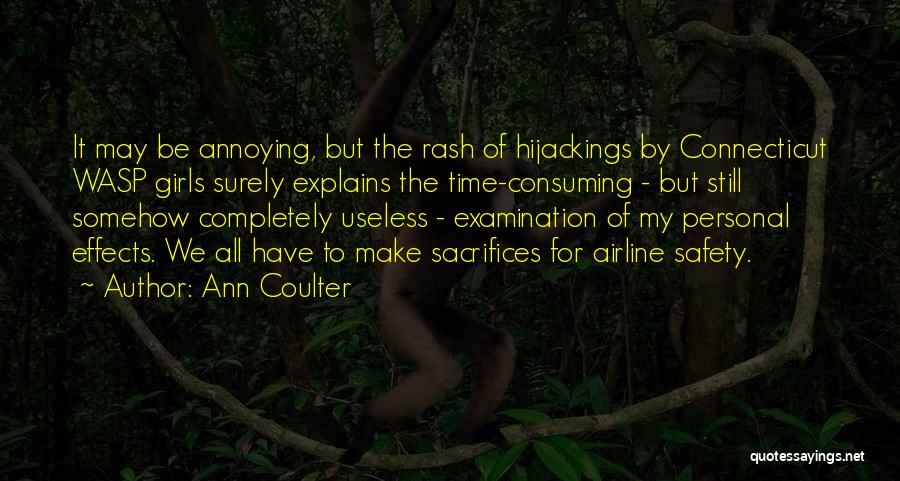 Personal Effects Quotes By Ann Coulter