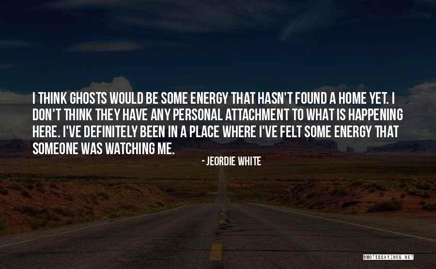 Personal Energy Quotes By Jeordie White Personal Energy Quotes By Jeordie White