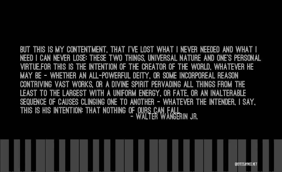 Personal Energy Quotes By Walter Wangerin Jr. Personal Energy Quotes By Walter Wangerin Jr.
