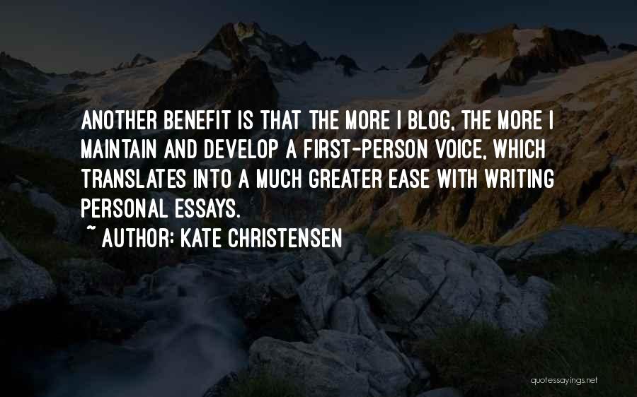 Personal Essays Quotes By Kate Christensen