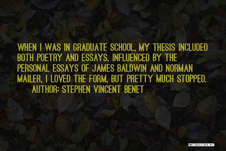 Personal Essays Quotes By Stephen Vincent Benet