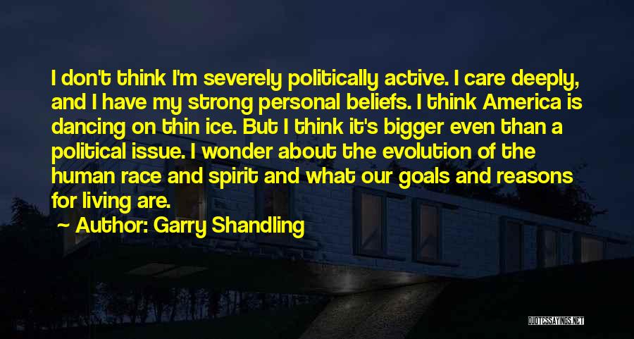 Personal Evolution Quotes By Garry Shandling