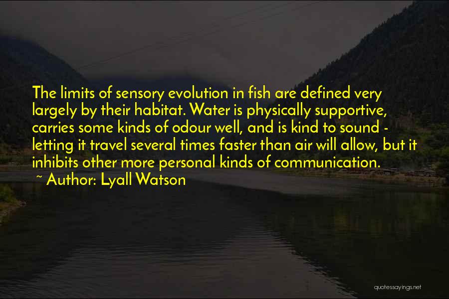 Personal Evolution Quotes By Lyall Watson