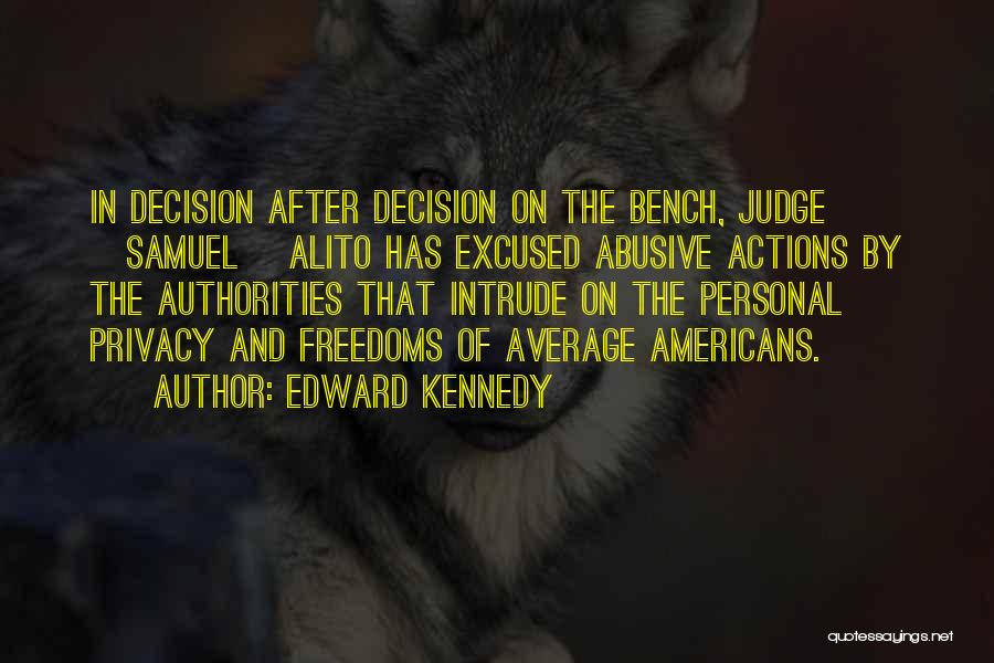 Personal Freedoms Quotes By Edward Kennedy
