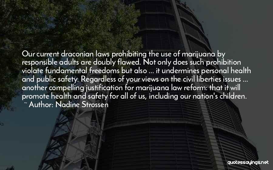 Personal Freedoms Quotes By Nadine Strossen