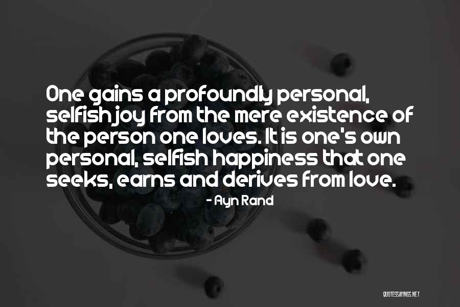 Personal Gains Quotes By Ayn Rand Personal Gains Quotes By Ayn Rand