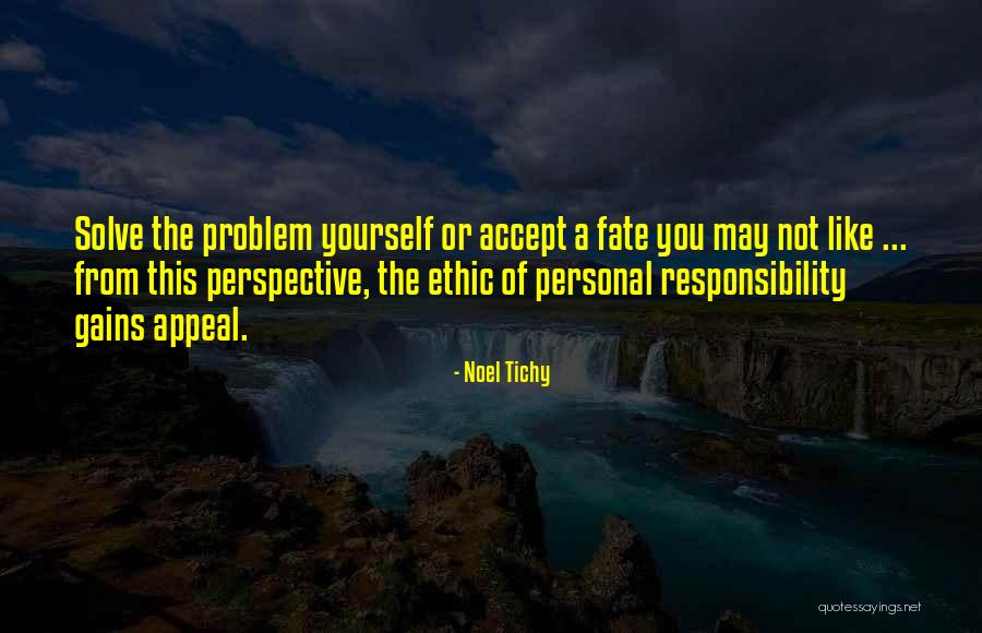 Personal Gains Quotes By Noel Tichy Personal Gains Quotes By Noel Tichy