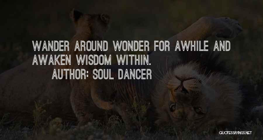 Personal Growth And Professional Development Quotes By Soul Dancer