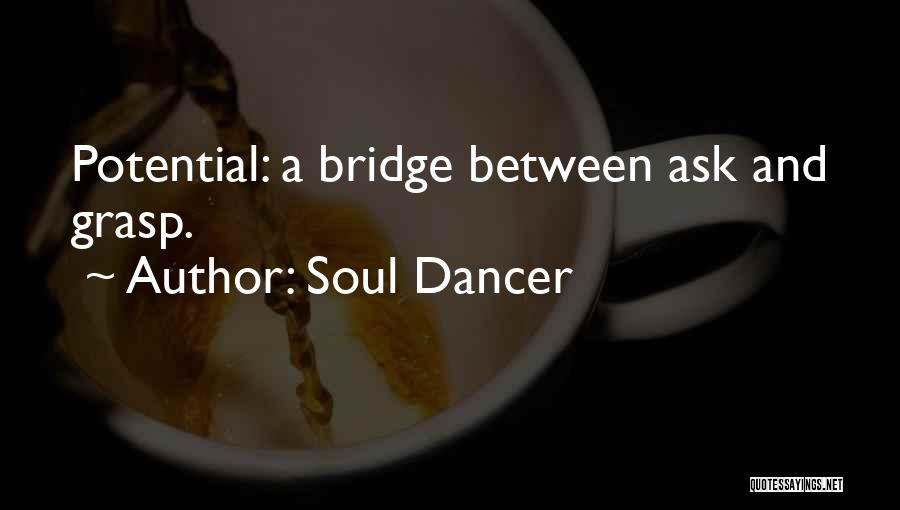 Personal Growth And Professional Development Quotes By Soul Dancer