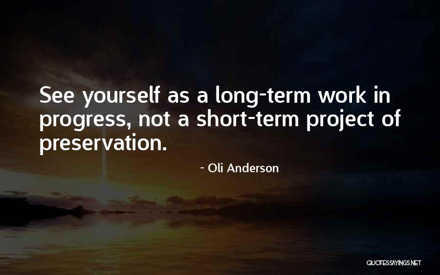 Personal Growth And Self Development Quotes By Oli Anderson