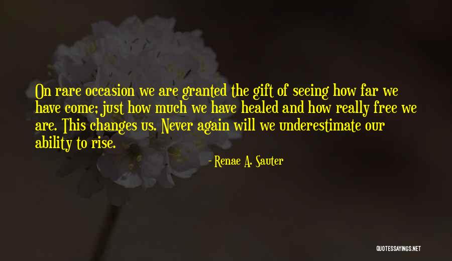 Personal Growth And Self Development Quotes By Renae A. Sauter