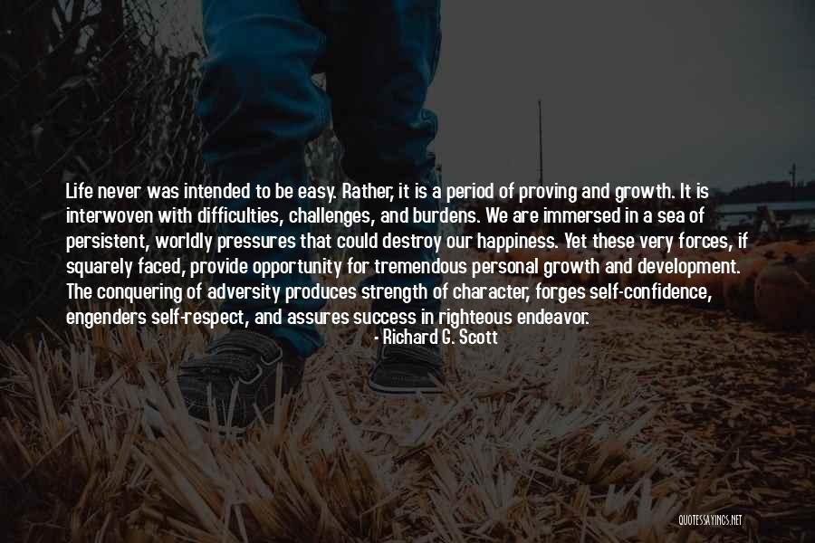 Personal Growth And Self Development Quotes By Richard G. Scott