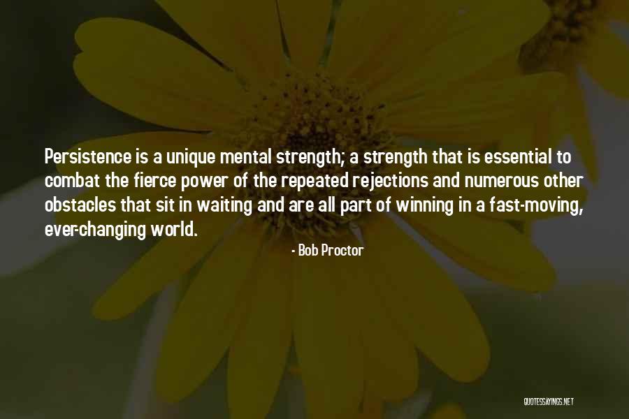 Personal Growth And Strength Quotes By Bob Proctor