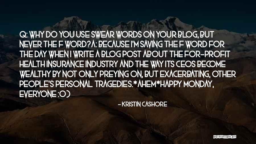Personal Health Insurance Quotes By Kristin Cashore Personal Health Insurance Quotes By Kristin Cashore