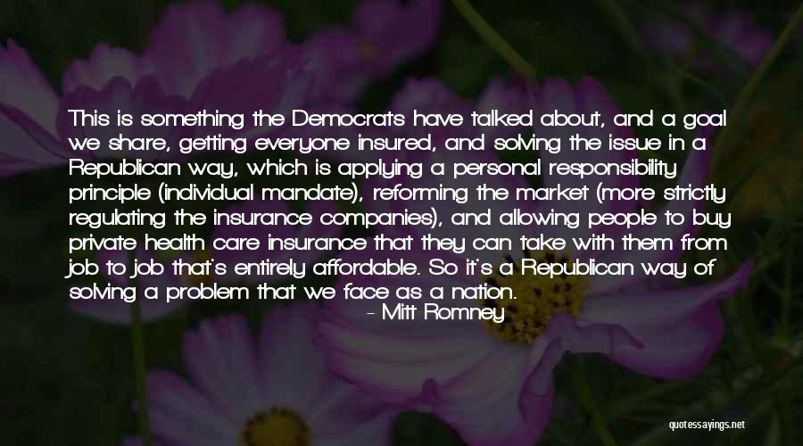 Personal Health Insurance Quotes By Mitt Romney Personal Health Insurance Quotes By Mitt Romney