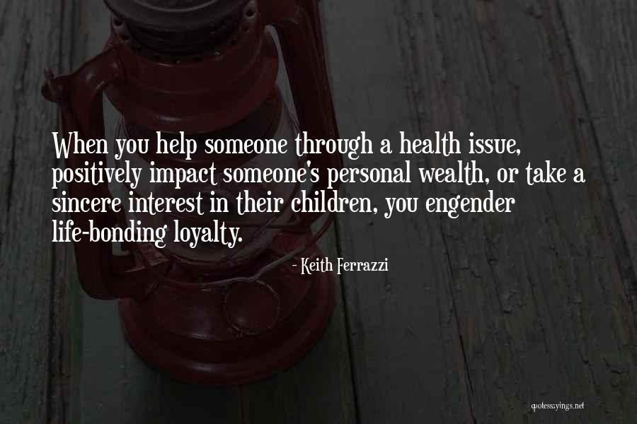 Personal Health Quotes By Keith Ferrazzi Personal Health Quotes By Keith Ferrazzi