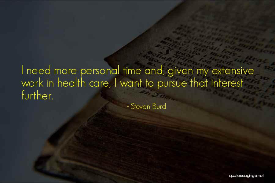 Personal Health Quotes By Steven Burd Personal Health Quotes By Steven Burd