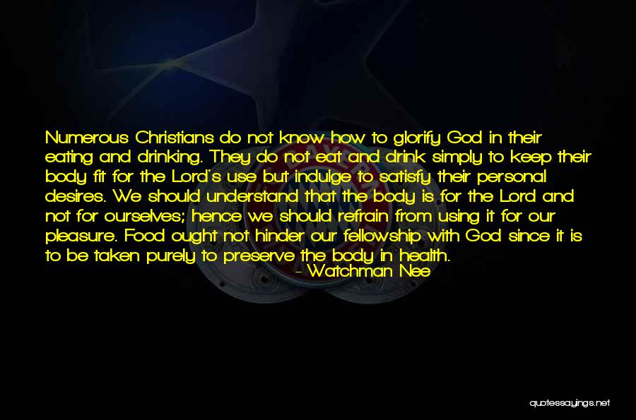 Personal Health Quotes By Watchman Nee Personal Health Quotes By Watchman Nee
