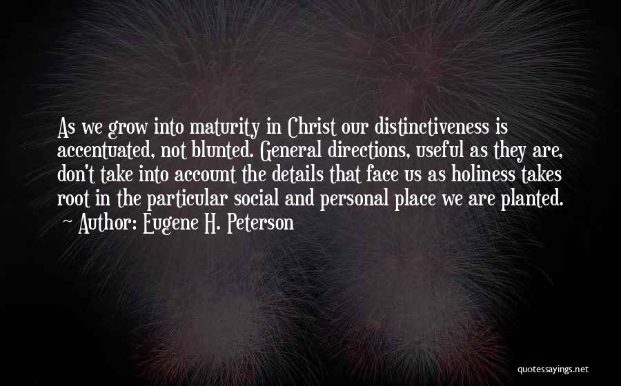 Personal Holiness Quotes By Eugene H. Peterson