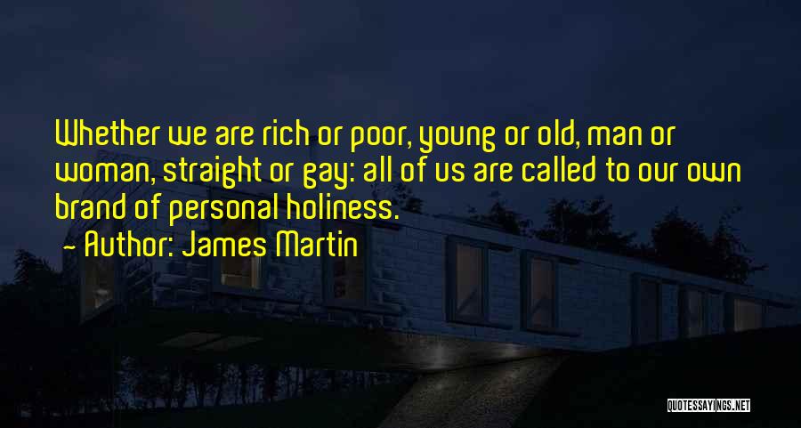 Personal Holiness Quotes By James Martin