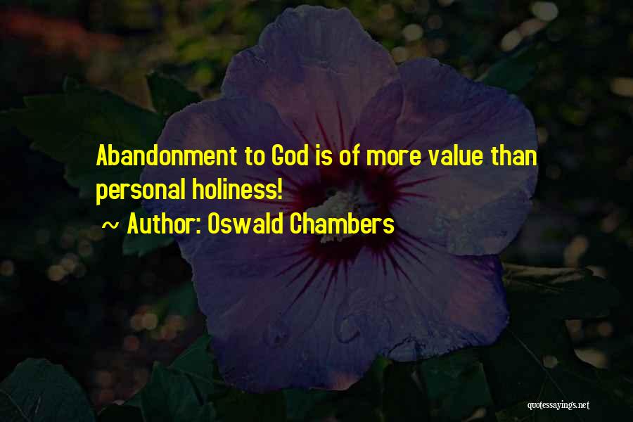 Personal Holiness Quotes By Oswald Chambers