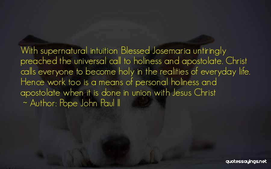 Personal Holiness Quotes By Pope John Paul II