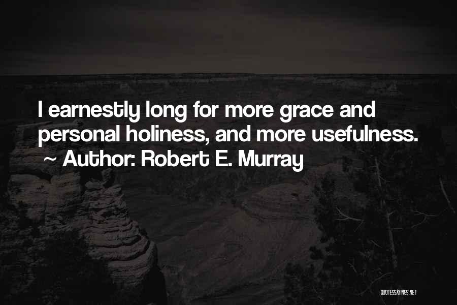 Personal Holiness Quotes By Robert E. Murray