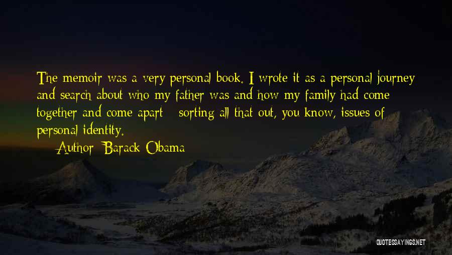 Personal Identity Quotes By Barack Obama