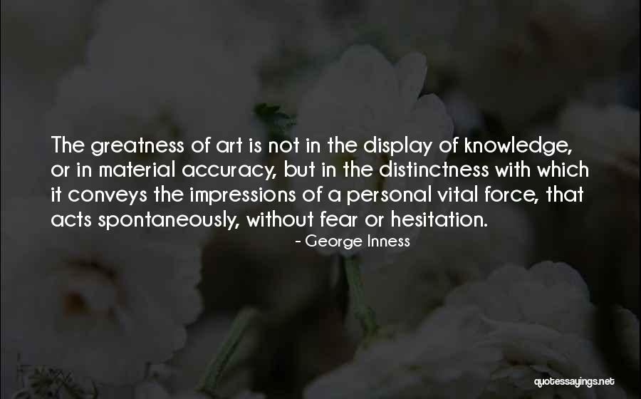 Personal Impressions Quotes By George Inness Personal Impressions Quotes By George Inness