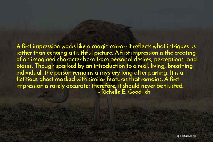 Personal Impressions Quotes By Richelle E. Goodrich Personal Impressions Quotes By Richelle E. Goodrich