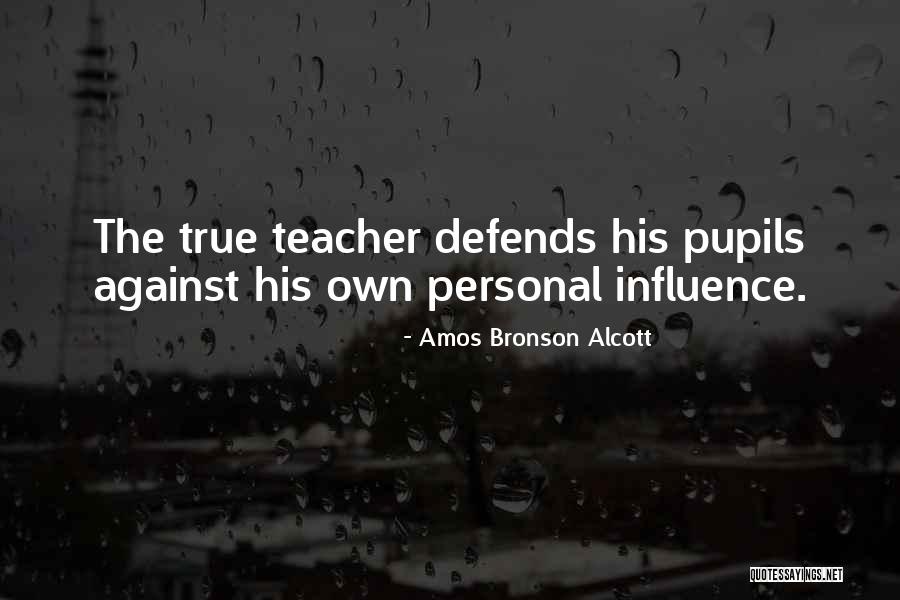 Personal Influence Quotes By Amos Bronson Alcott Personal Influence Quotes By Amos Bronson Alcott