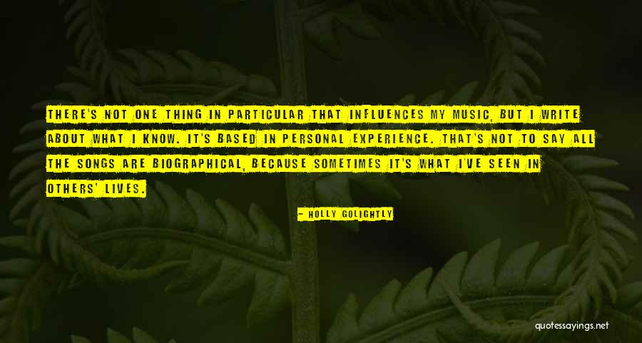 Personal Influence Quotes By Holly Golightly Personal Influence Quotes By Holly Golightly