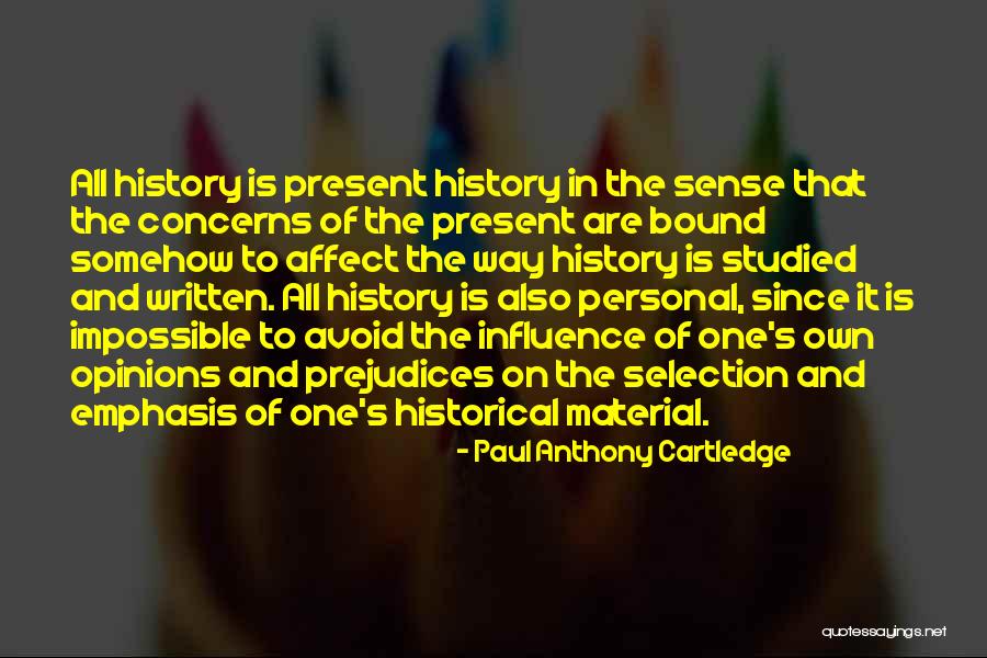 Personal Influence Quotes By Paul Anthony Cartledge Personal Influence Quotes By Paul Anthony Cartledge