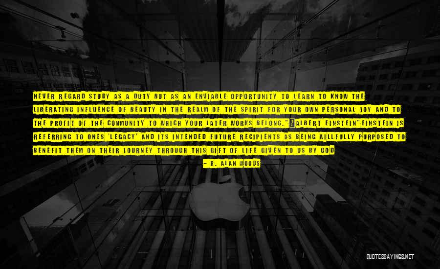 Personal Influence Quotes By R. Alan Woods Personal Influence Quotes By R. Alan Woods