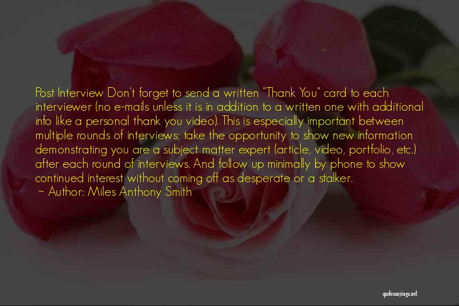 Personal Info Quotes By Miles Anthony Smith