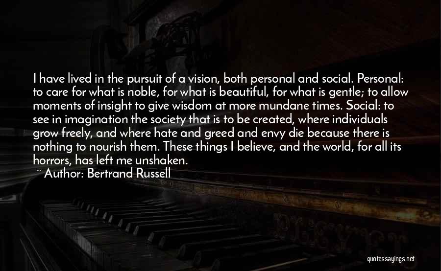 Personal Insight Quotes By Bertrand Russell