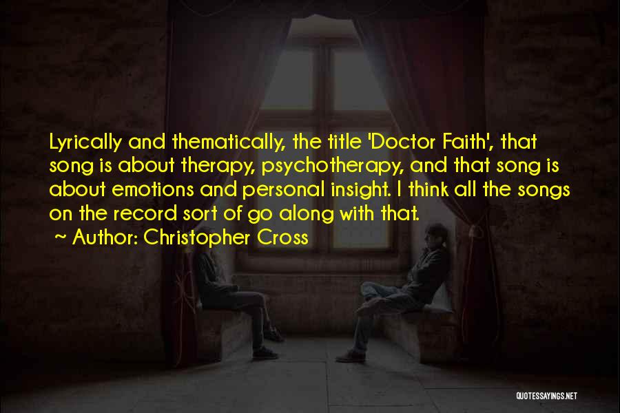 Personal Insight Quotes By Christopher Cross