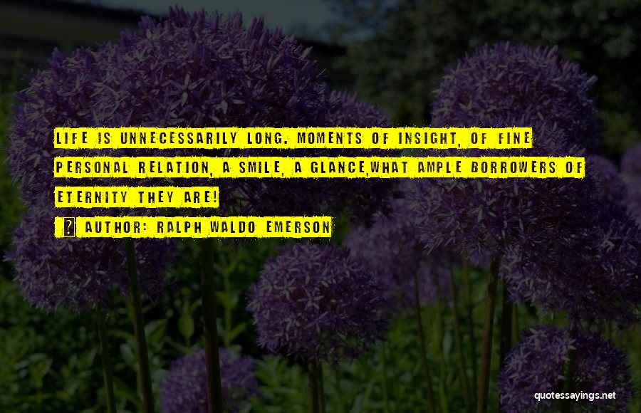 Personal Insight Quotes By Ralph Waldo Emerson
