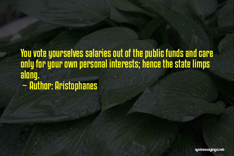 Personal Interests Quotes By Aristophanes