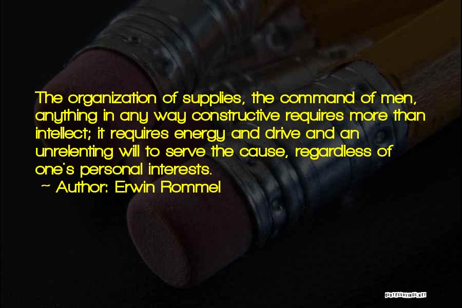 Personal Interests Quotes By Erwin Rommel