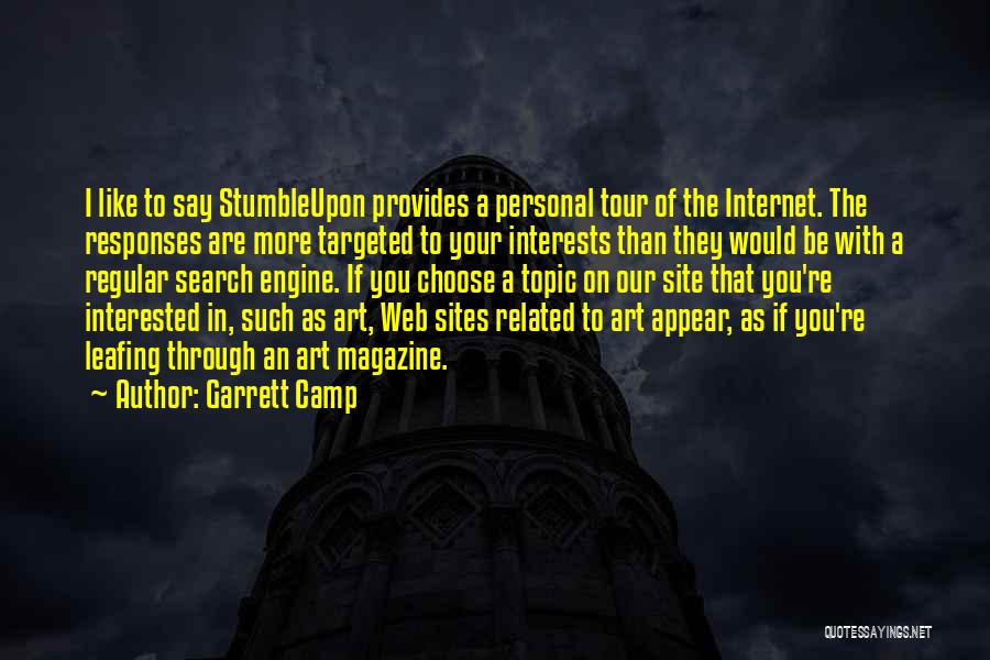 Personal Interests Quotes By Garrett Camp