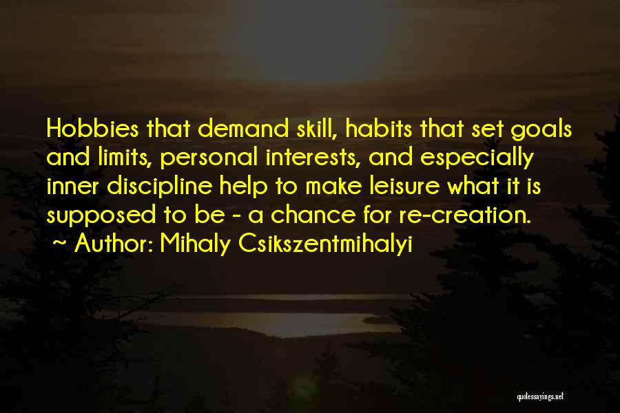 Personal Interests Quotes By Mihaly Csikszentmihalyi