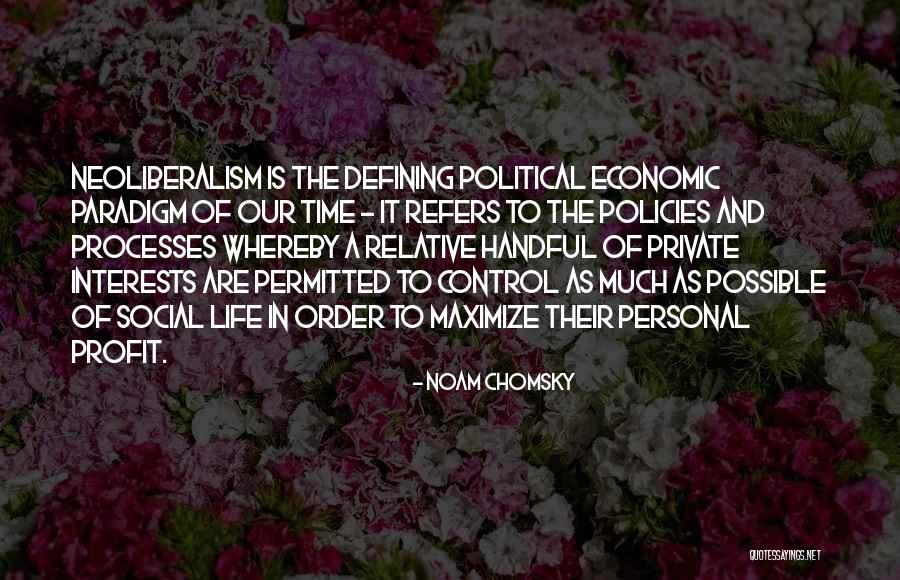 Personal Interests Quotes By Noam Chomsky