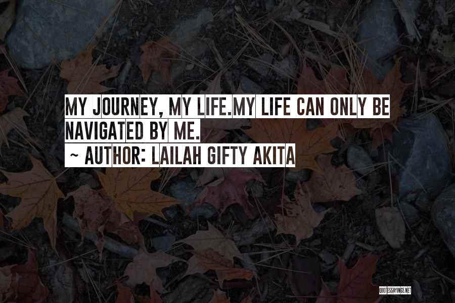 Personal Journeys Quotes By Lailah Gifty Akita