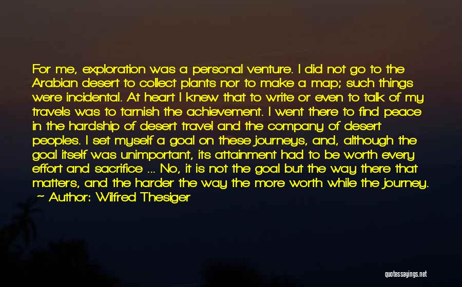 Personal Journeys Quotes By Wilfred Thesiger